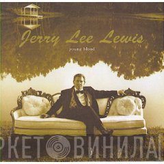 Jerry Lee Lewis - Young Blood