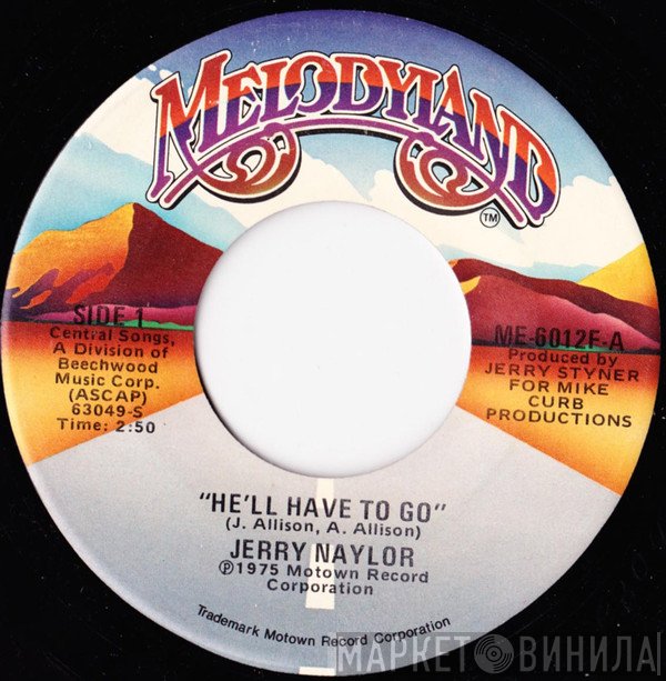 Jerry Naylor - He'll Have To Go