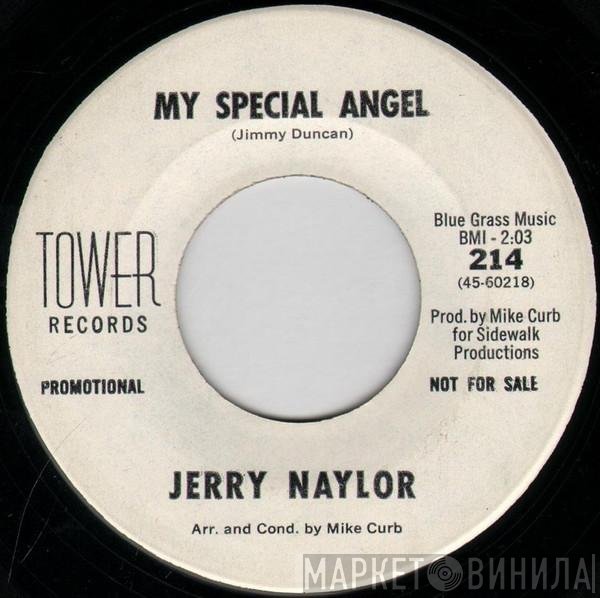 Jerry Naylor - My Special Angel / Would You Believe