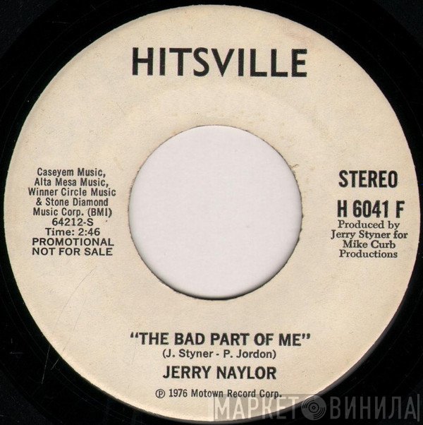 Jerry Naylor - The Bad Part Of Me