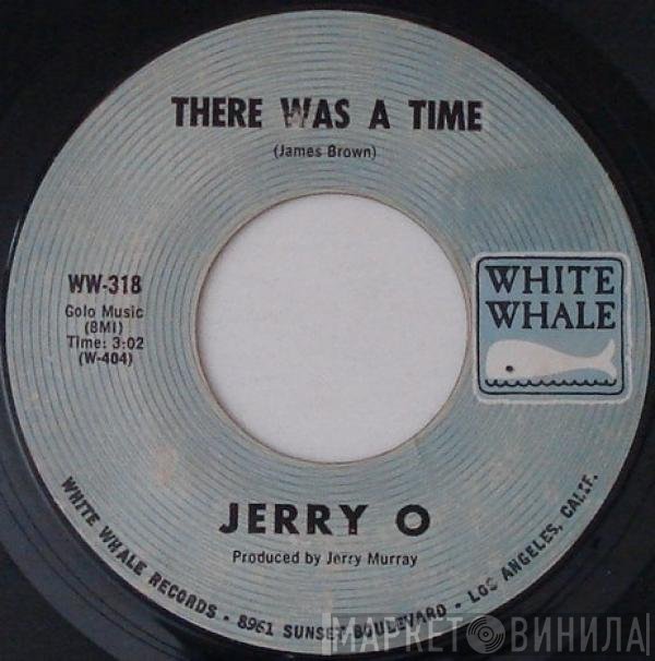 Jerry O  - There Was A Time / Funky Charge
