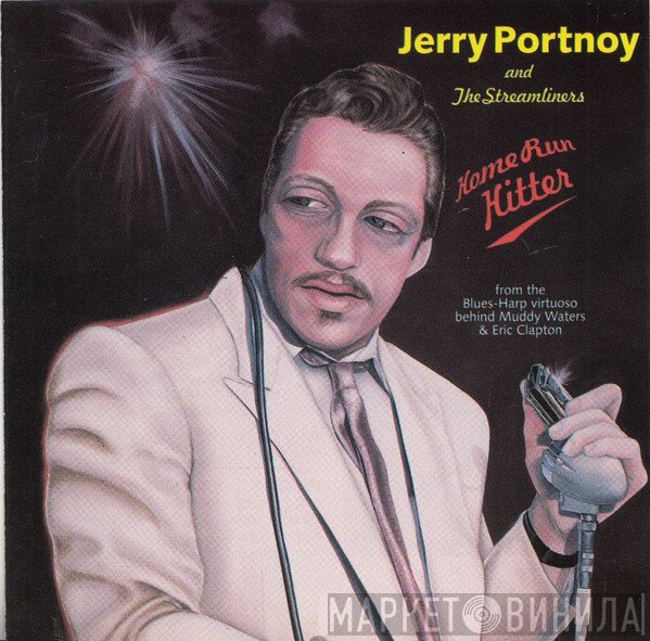 Jerry Portnoy, The Streamliners - Home Run Hitter