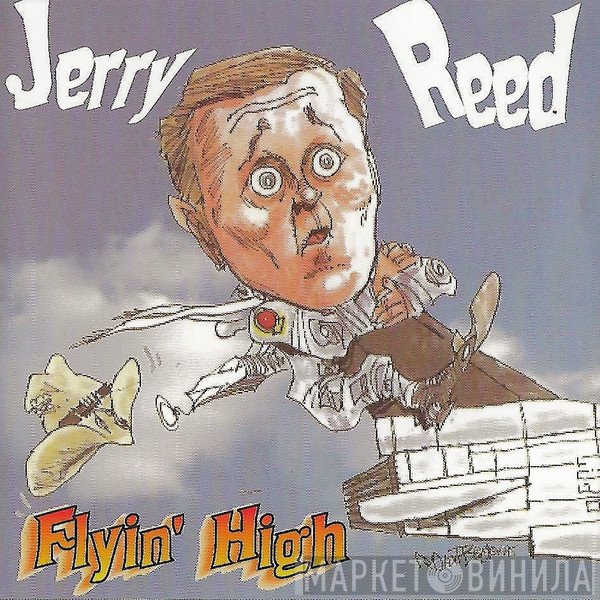 Jerry Reed  - Flyin' High