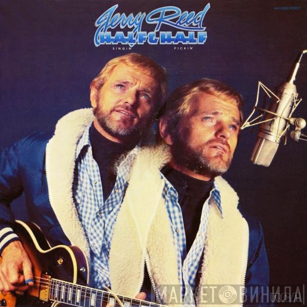 Jerry Reed - Half Singin' &amp; Half Pickin'