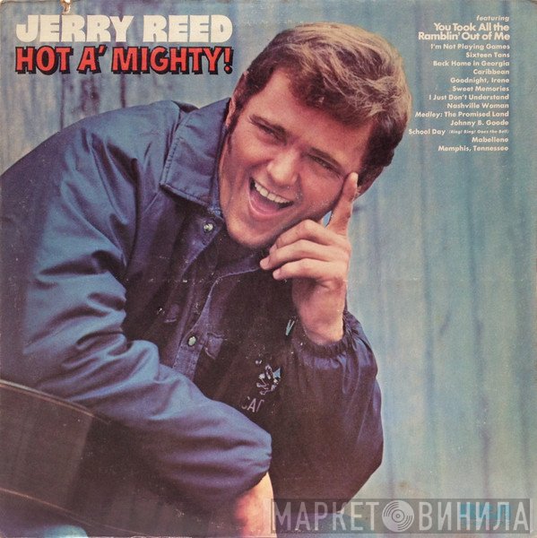 Jerry Reed  - Hot A' Mighty!