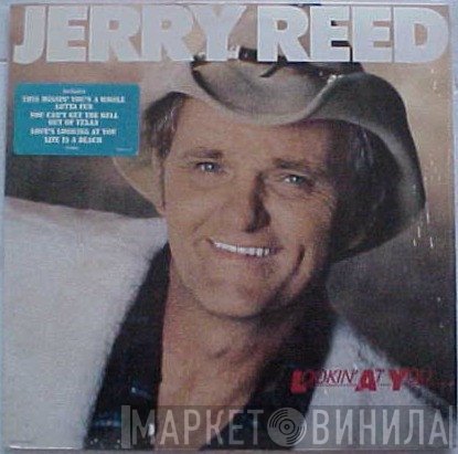 Jerry Reed  - Lookin' At You