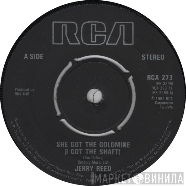 Jerry Reed - She Got The Goldmine (I Got The Shaft)