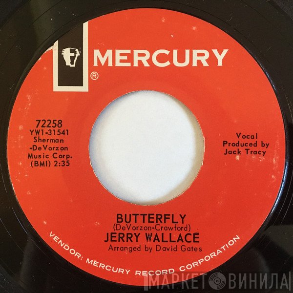 Jerry Wallace  - Butterfly / Let The Tears Begin