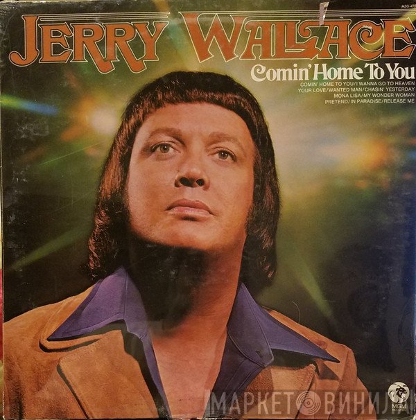 Jerry Wallace - Comin' Home To You