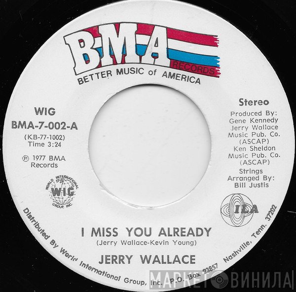 Jerry Wallace - I Miss You Already