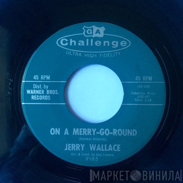 Jerry Wallace - On A Merry-Go-Round