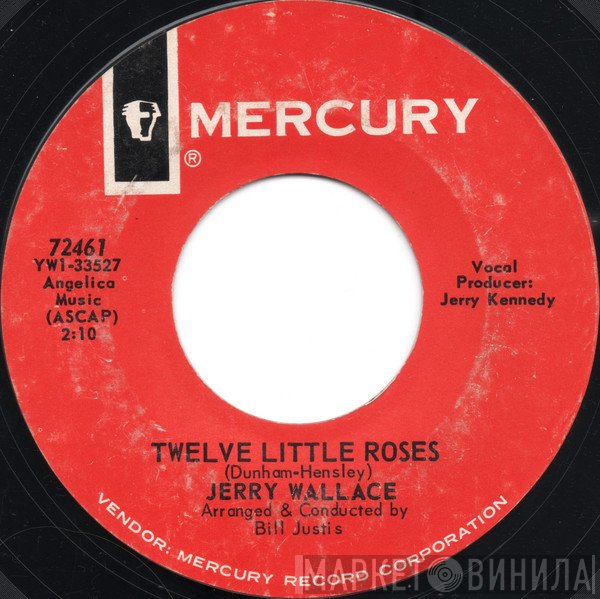 Jerry Wallace  - Twelve Little Roses