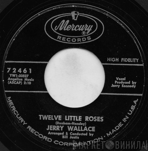 Jerry Wallace  - Twelve Little Roses