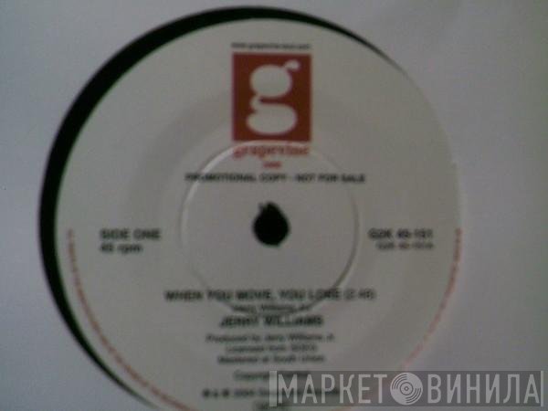 Jerry Williams Jr. - When You Move, You Lose / That's The Groove