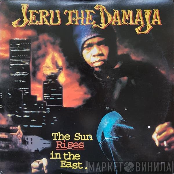 Jeru The Damaja  - The Sun Rises In The East