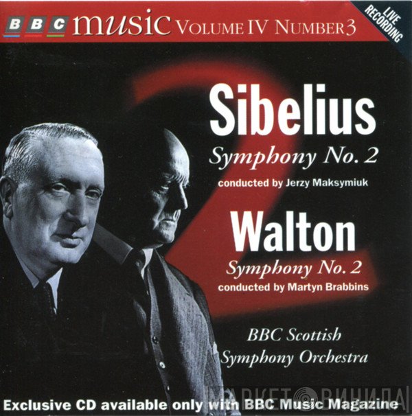 Jerzy Maksymiuk, Jean Sibelius, BBC Scottish Symphony Orchestra, Sir William Walton, Martyn Brabbins - Symphony No. 2 / Symphony No. 2