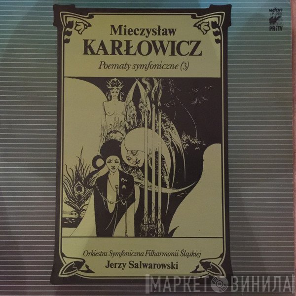 Jerzy Salwarowski, Mieczysław Karłowicz, Orkiestra Symfoniczna Filharmonii Śląskiej - Poematy Symfoniczne (3)