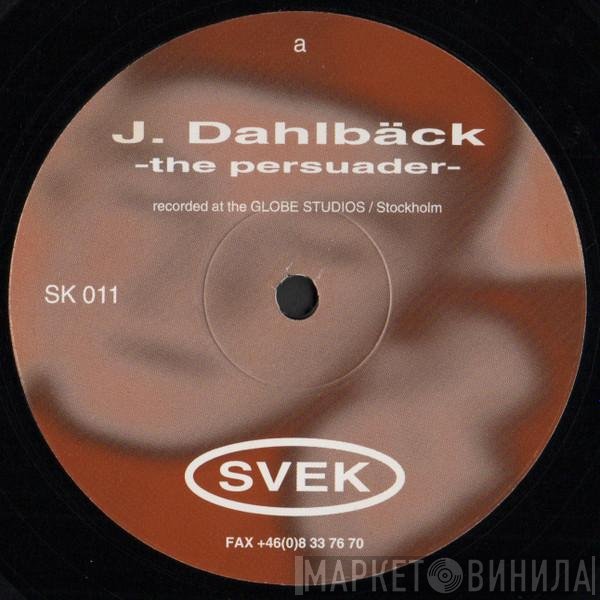 Jesper Dahlbäck  - The Persuader