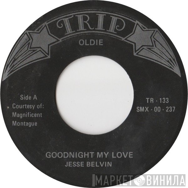 Jesse Belvin, Harold Dorman - Goodnight My Love / Mountain Of Love