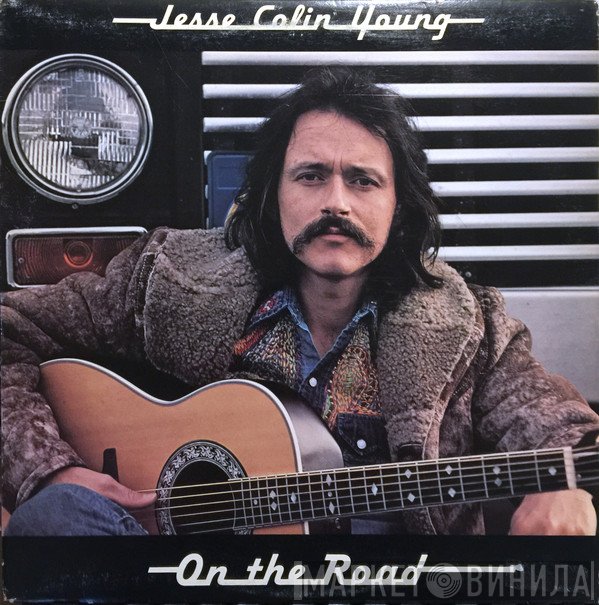 Jesse Colin Young - On The Road