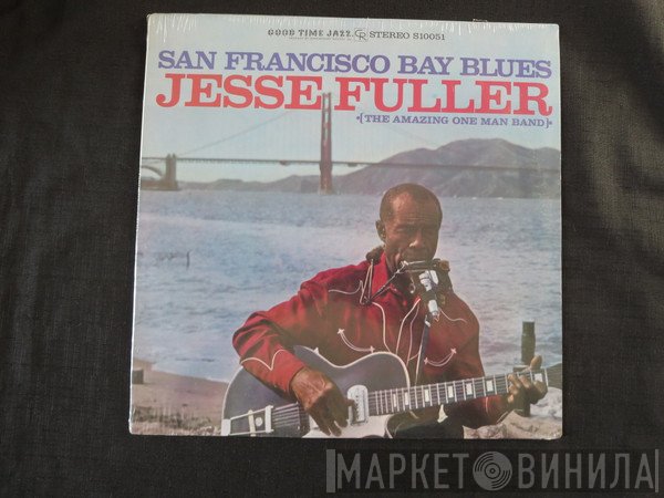 Jesse Fuller - San Francisco Bay Blues