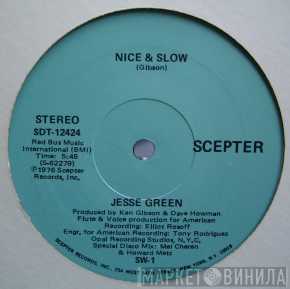 Jesse Green, Sweet Music - Nice & Slow / I Get Lifted