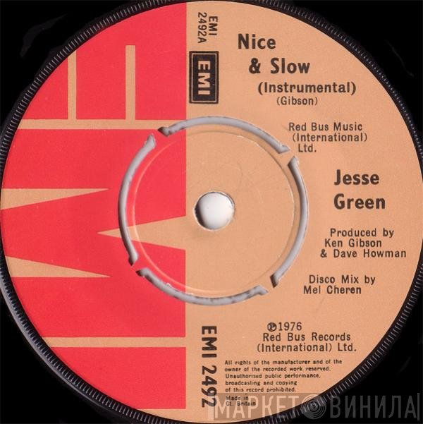 Jesse Green - Nice &amp; Slow