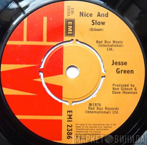Jesse Green - Nice And Slow