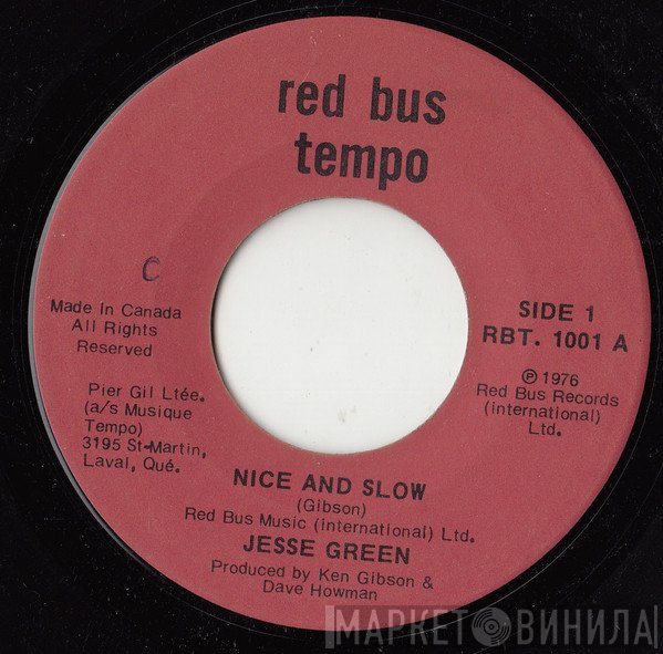 Jesse Green - Nice And Slow