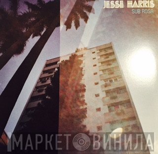 Jesse Harris  - Sub Rosa