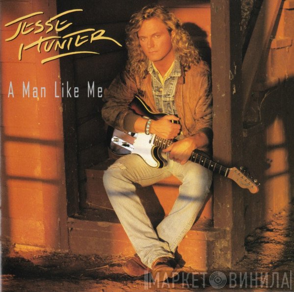 Jesse Hunter - A Man Like Me