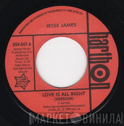 Jesse James , Larry Clinton  - Love Is All Right (Version) / She's Wanted In Three States