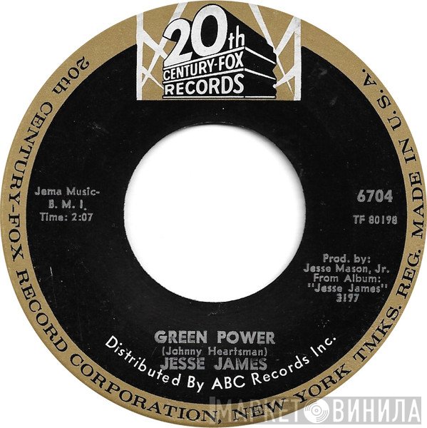 Jesse James  - Green Power / If You're Lonely (Take My Hand)