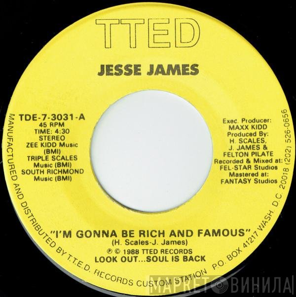 Jesse James  - I'm Gonna Be Rich And Famous