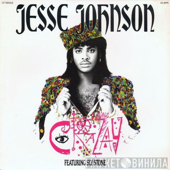 Jesse Johnson Featuring Sly Stone  - Crazay