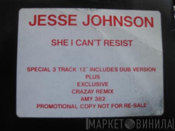 Jesse Johnson - She (I Can't Resist)