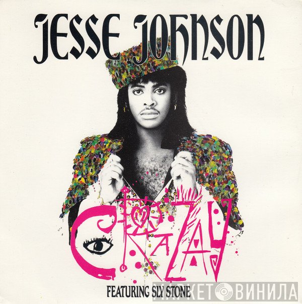Jesse Johnson, Sly Stone - Crazay