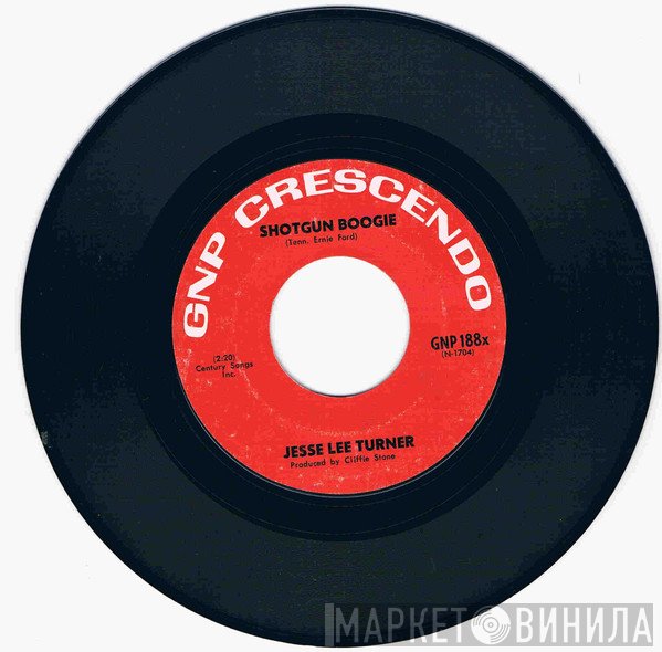 Jesse Lee Turner - Shotgun Boogie