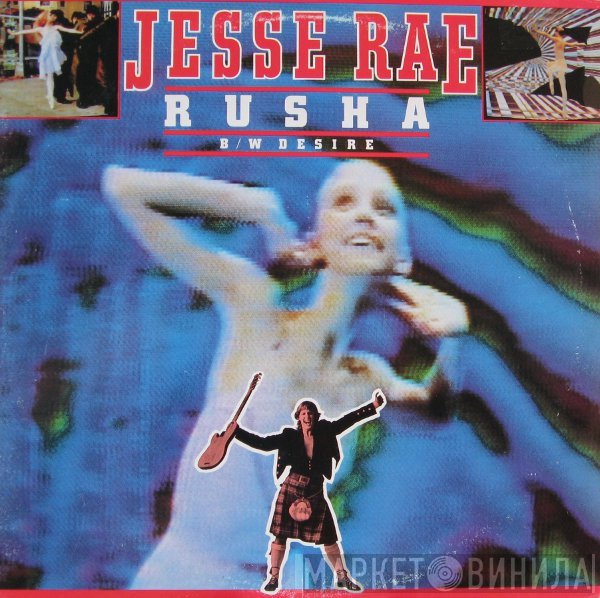 Jesse Rae  - Rusha / Desire