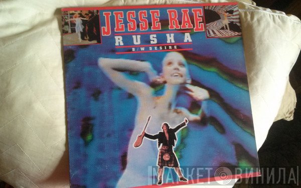 Jesse Rae  - Rusha / Desire
