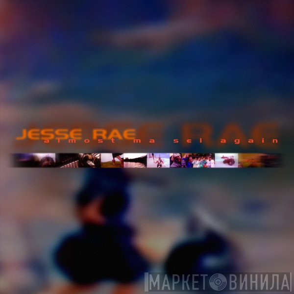 Jesse Rae - Almost Ma Sel Again