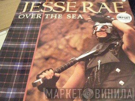 Jesse Rae - Over The Sea