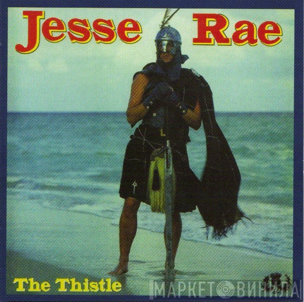 Jesse Rae  - The Thistle