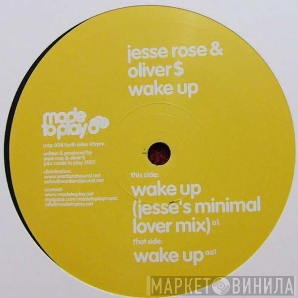 Jesse Rose & Oliver $  - Wake Up