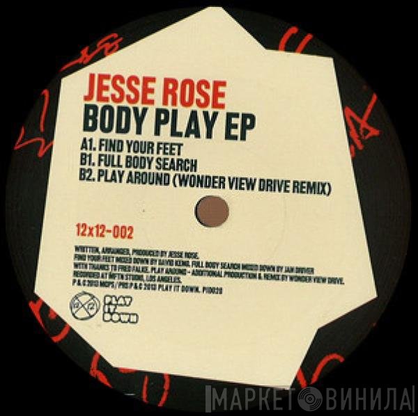 Jesse Rose  - Body Play EP