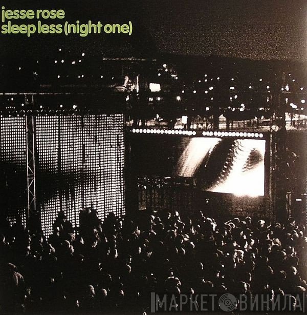 Jesse Rose - Sleepless (Night One)