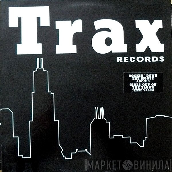 Jesse Velez, Adonis - Rockin' Down The House / Girls Out On The Floor