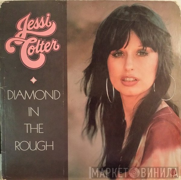 Jessi Colter  - Diamond In The Rough