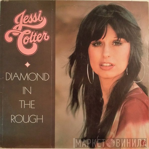 Jessi Colter  - Diamond In The Rough