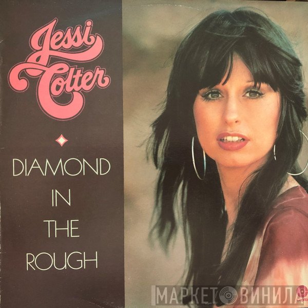 Jessi Colter  - Diamond In The Rough